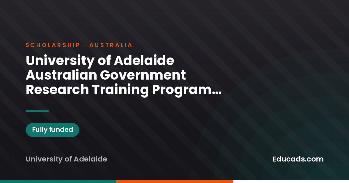 University of Adelaide Australian Government Research Training Program (RTP) Scholarship scholarship