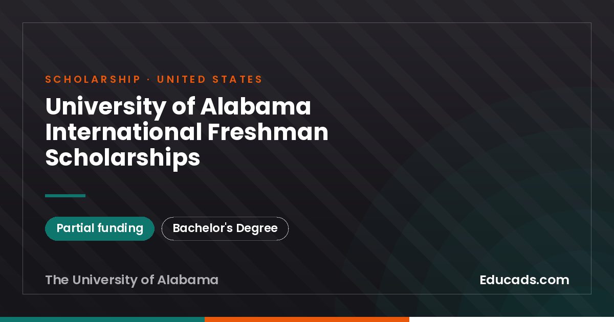 University of Alabama International Freshman Scholarships scholarship