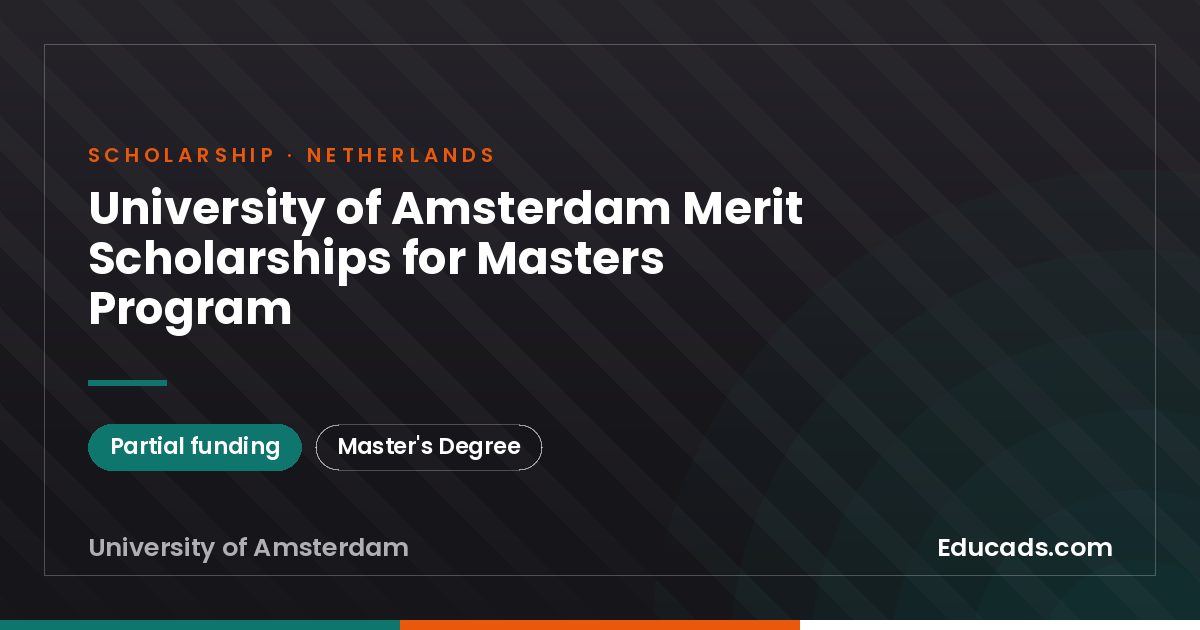 University of Amsterdam Merit Scholarships for Masters Program scholarship