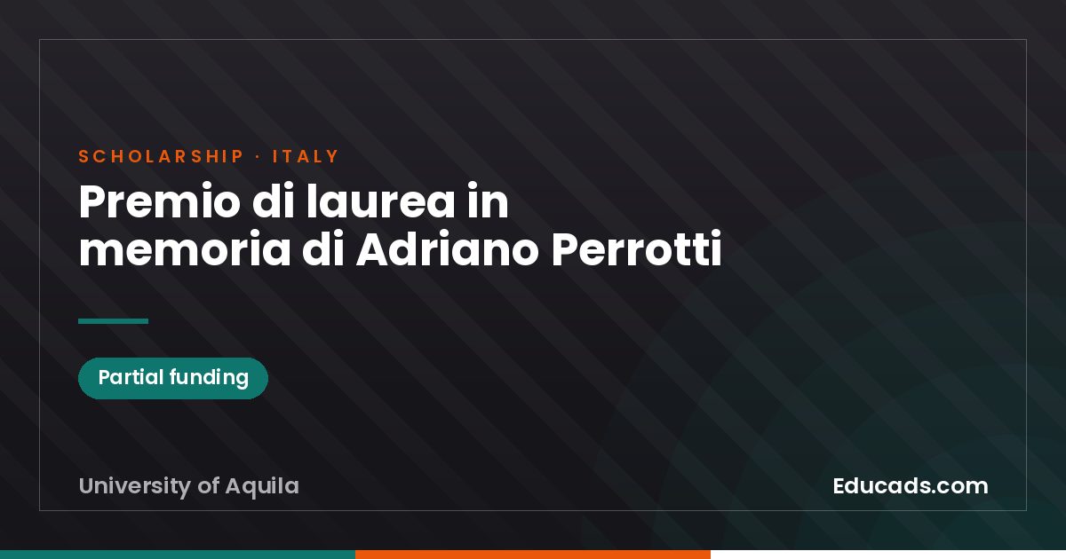 Premio di laurea in memoria di Adriano Perrotti scholarship