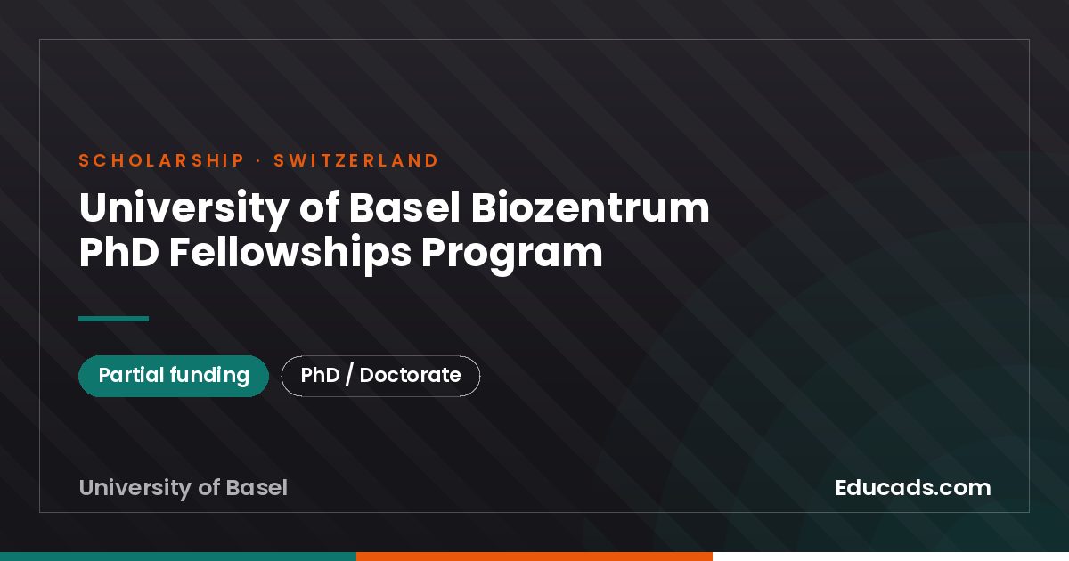 University of Basel Biozentrum PhD Fellowships Program scholarship