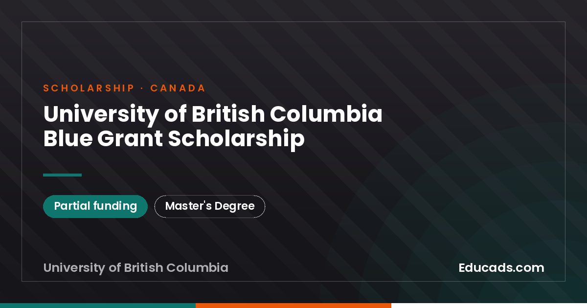 University of British Columbia Blue Grant Scholarship scholarship