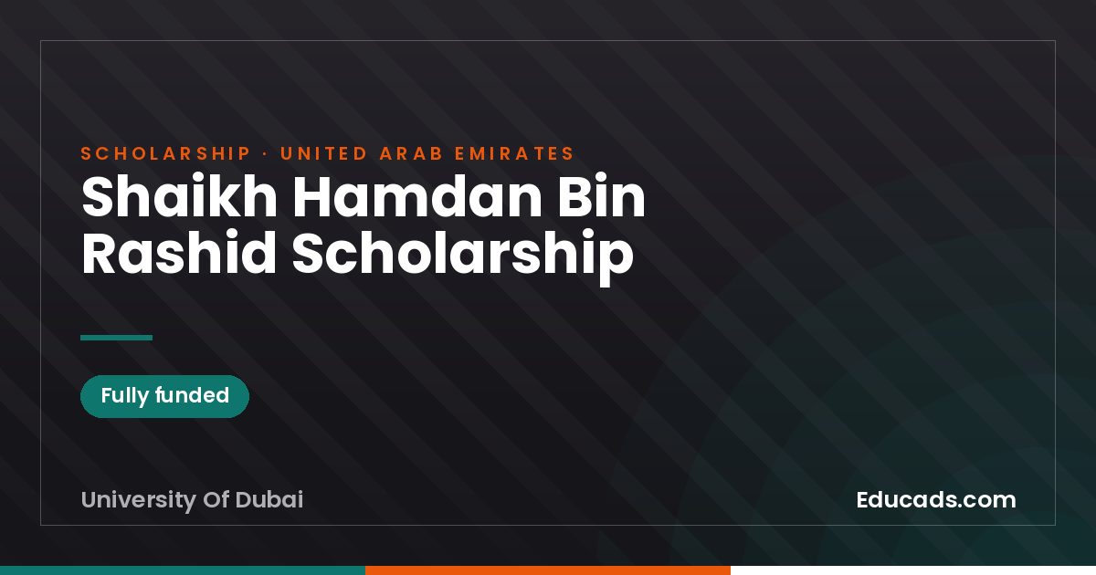 Shaikh Hamdan Bin Rashid Scholarship scholarship