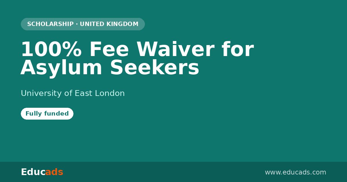 100% Fee Waiver for Asylum Seekers scholarship