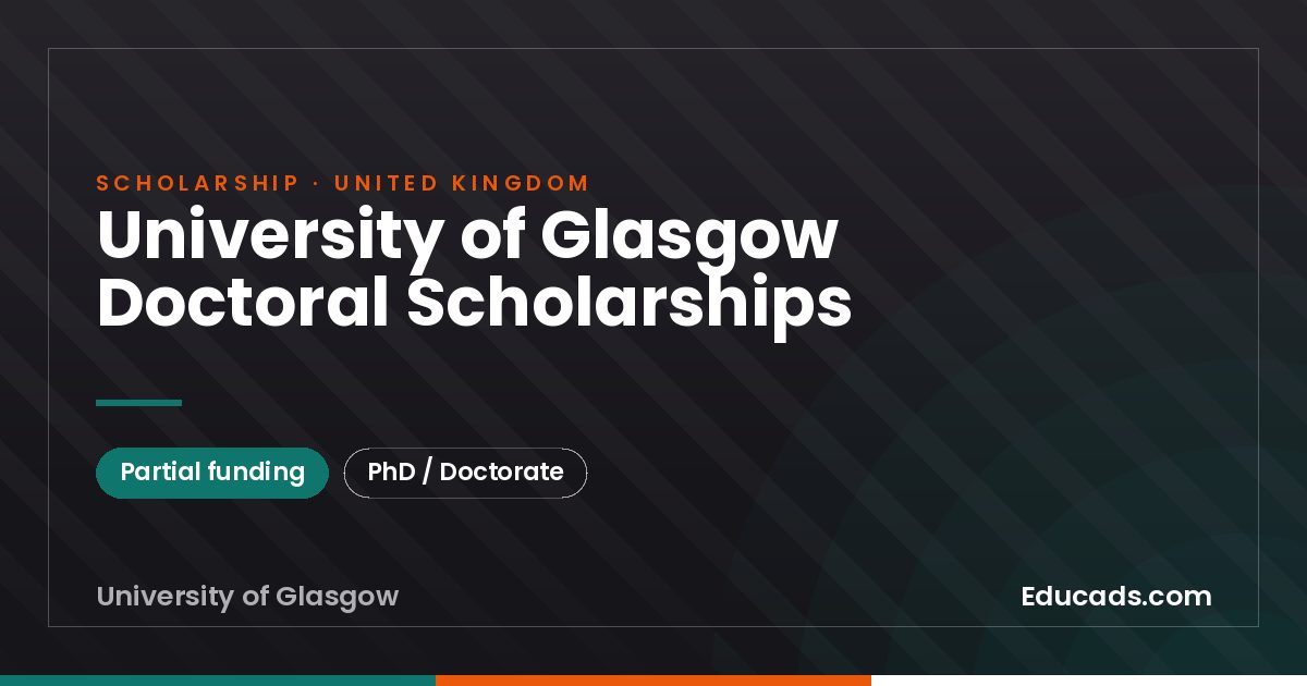 University of Glasgow Doctoral Scholarships scholarship