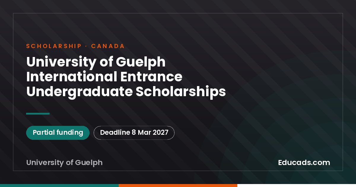 University of Guelph International Entrance Undergraduate Scholarships scholarship