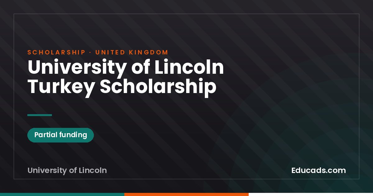 University of Lincoln Turkey Scholarship scholarship