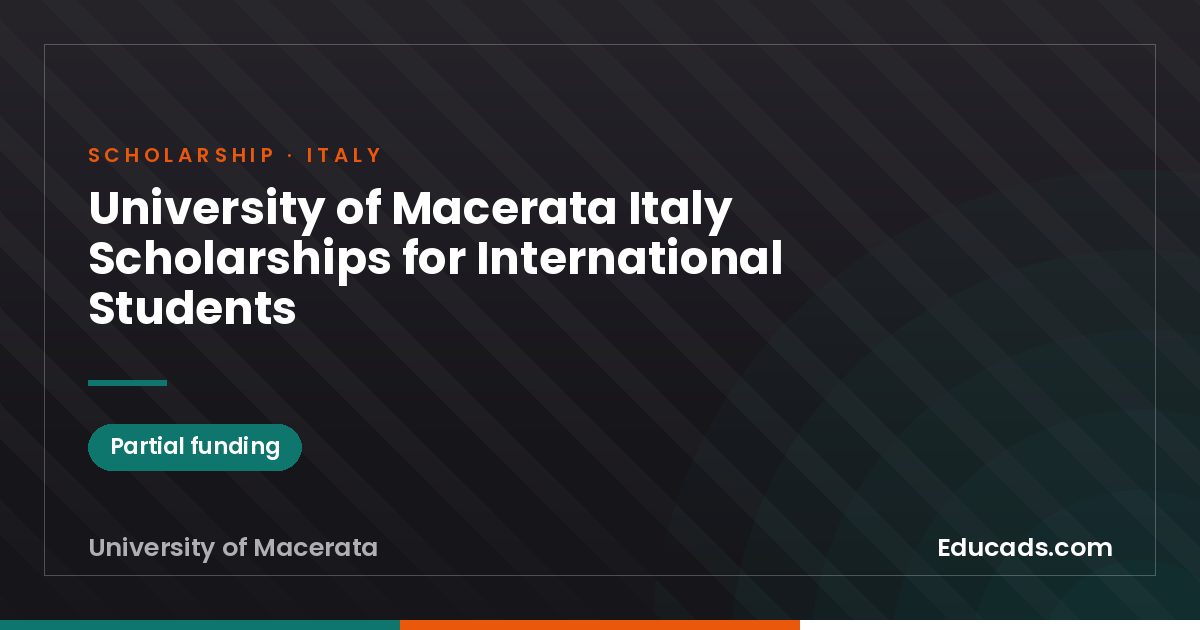 University of Macerata Italy Scholarships for International Students scholarship