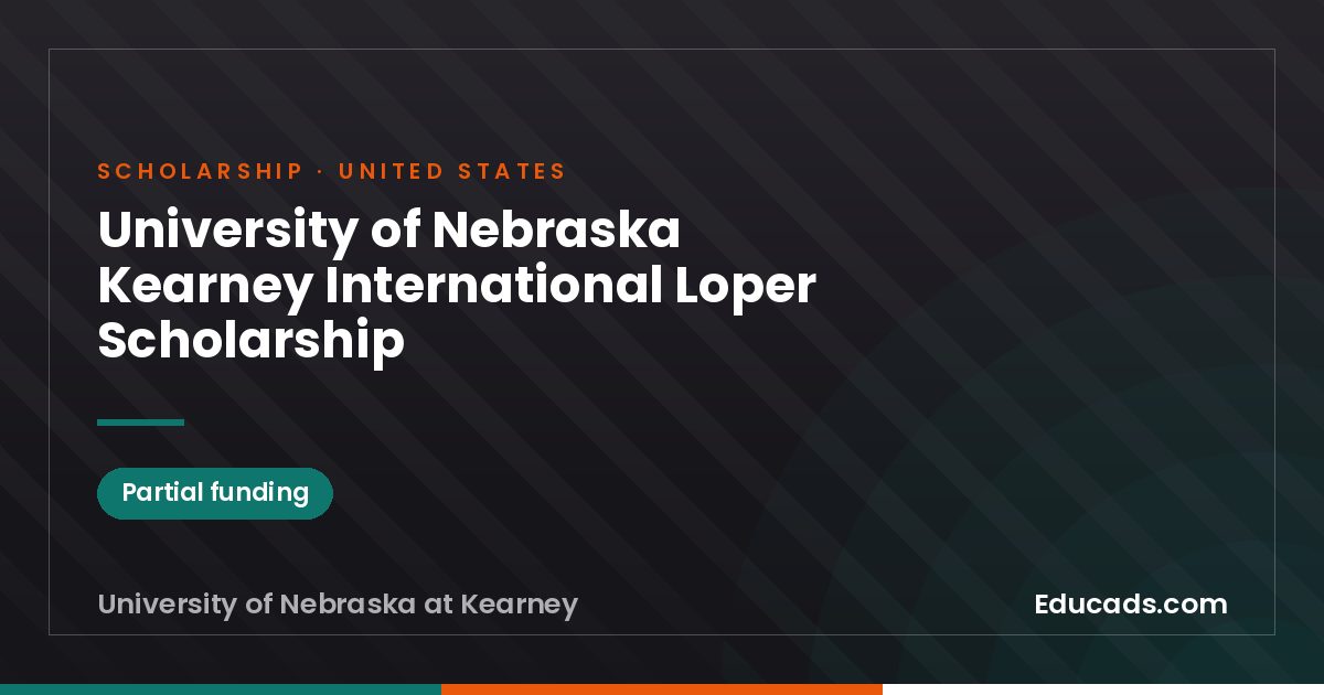 University of Nebraska Kearney International Loper Scholarship scholarship