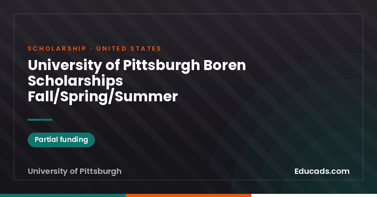 University of Pittsburgh Boren Scholarships Fall/Spring/Summer scholarship