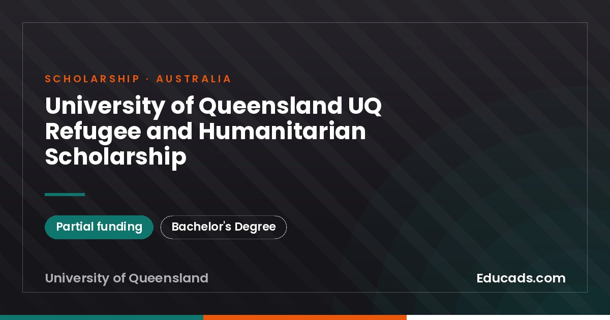 University of Queensland UQ Refugee and Humanitarian Scholarship scholarship