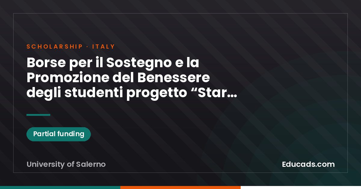 Scholarships for the Support and Promotion of Student Well-being project “Star Bene In Campus” scholarship