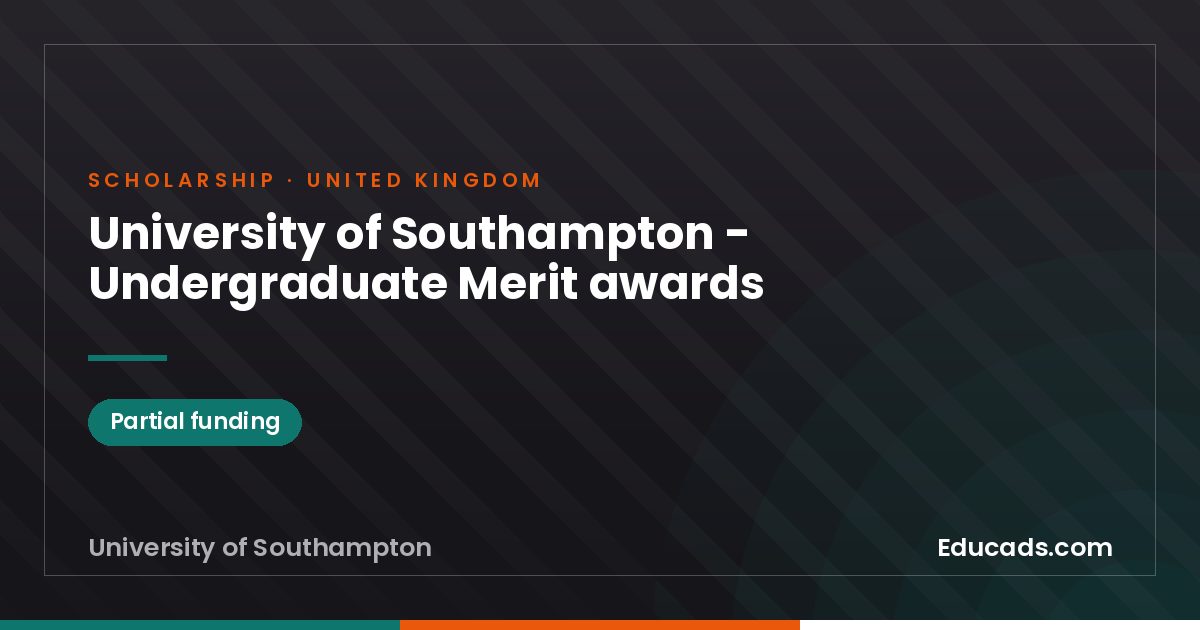 University of Southampton - Undergraduate Merit awards scholarship