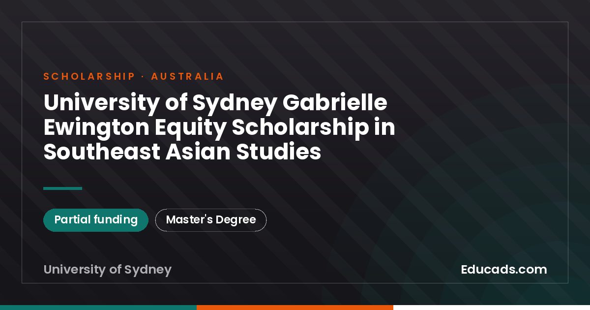 University of Sydney Gabrielle Ewington Equity Scholarship in Southeast Asian Studies scholarship