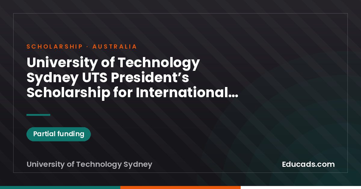 University of Technology Sydney UTS President’s Scholarship for International Research Students scholarship