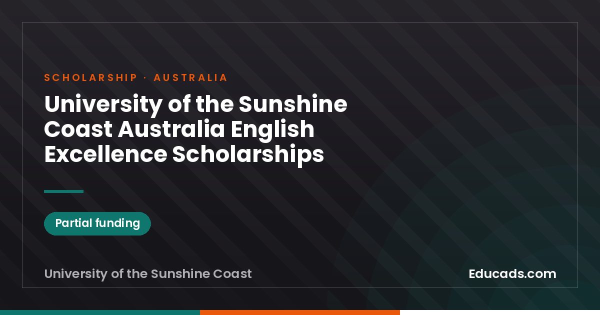 University of the Sunshine Coast Australia English Excellence Scholarships scholarship