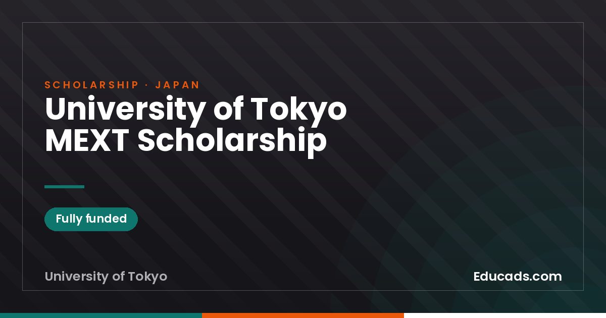 University of Tokyo MEXT Scholarship scholarship