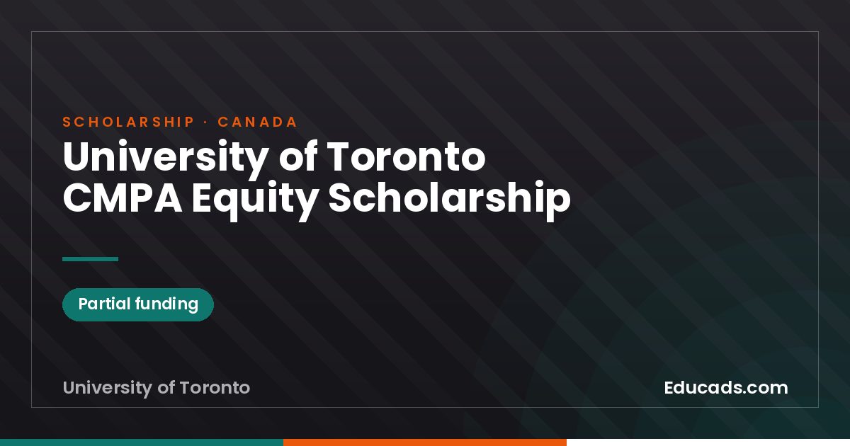 University of Toronto CMPA Equity Scholarship scholarship