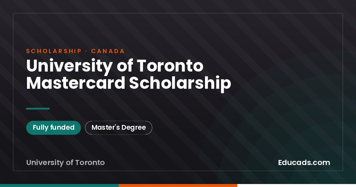 University of Toronto Mastercard Scholarship scholarship