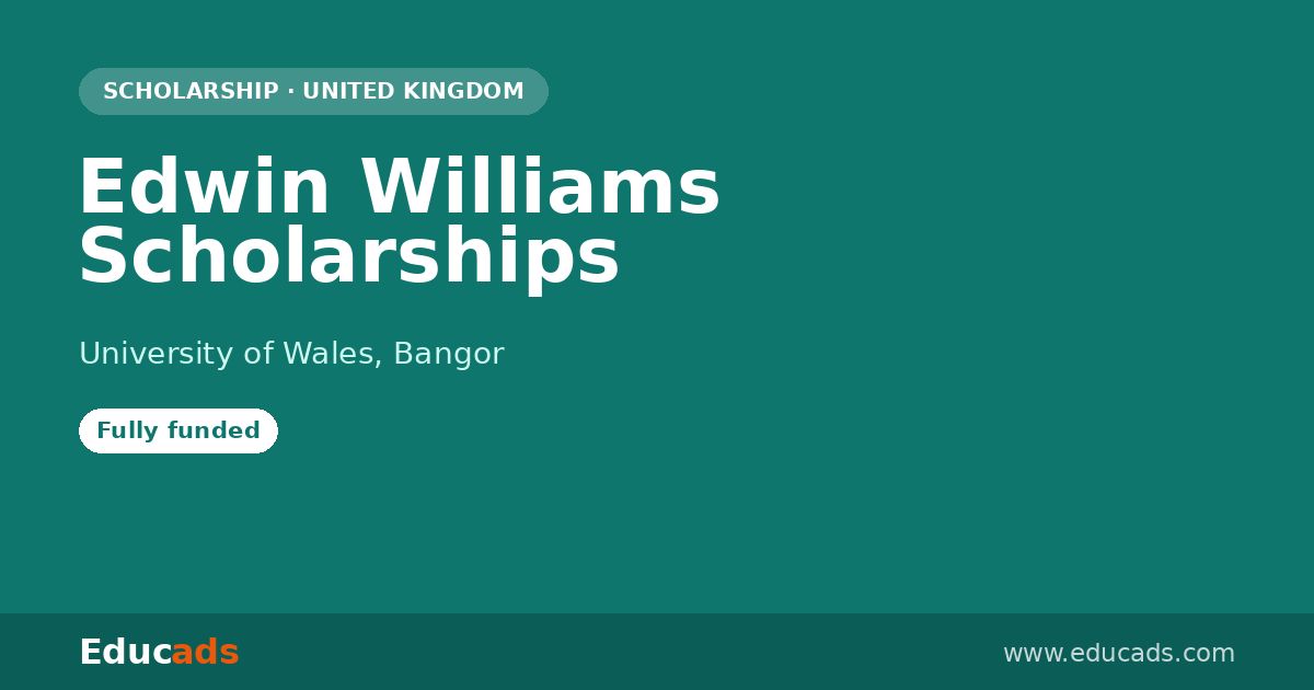 Edwin Williams Scholarships scholarship