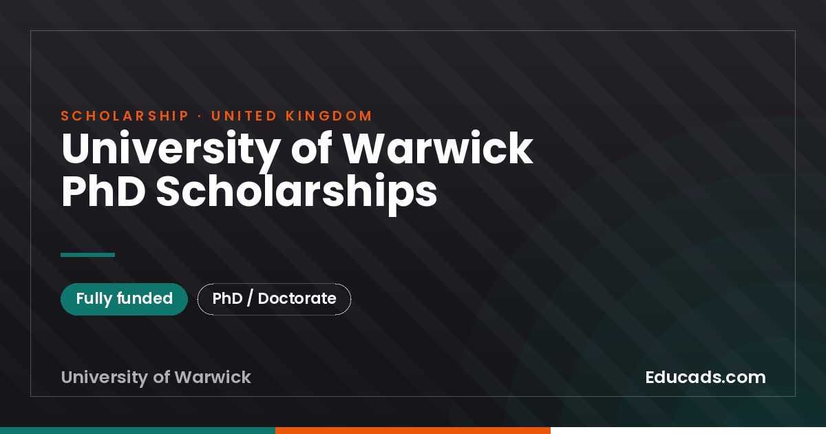 University of Warwick PhD Scholarships scholarship