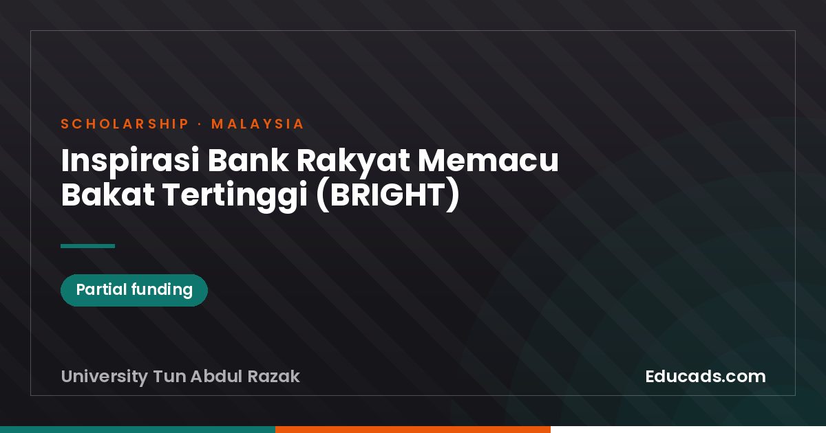 Inspirasi Bank Rakyat Memacu Bakat Tertinggi (BRIGHT) scholarship