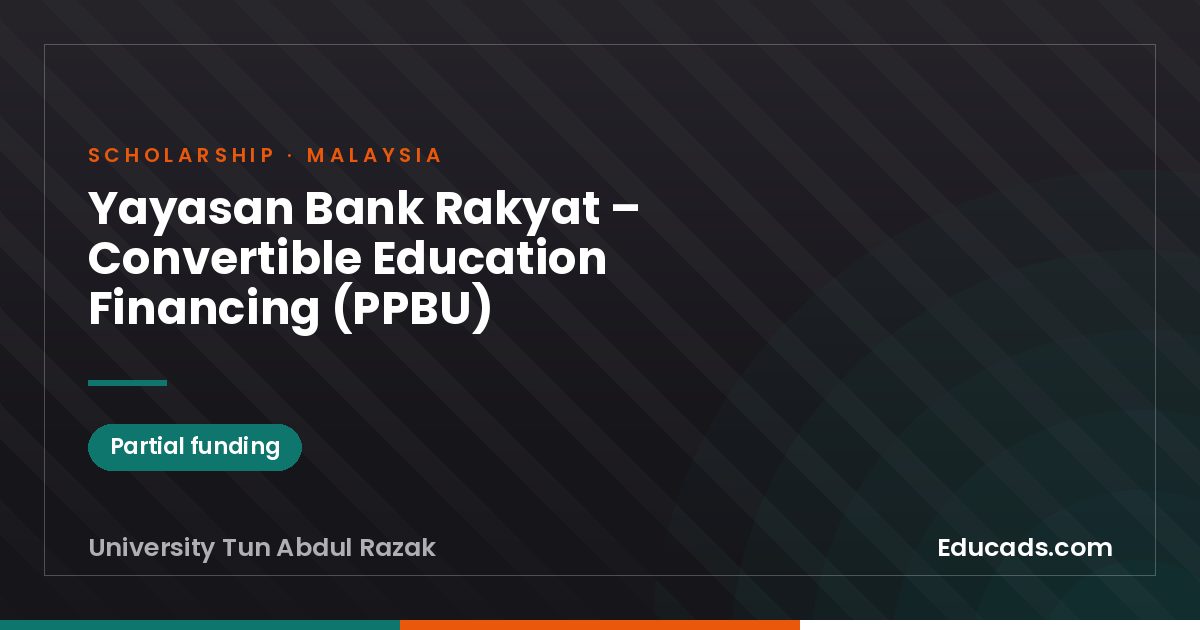 Yayasan Bank Rakyat – Convertible Education Financing (PPBU) scholarship
