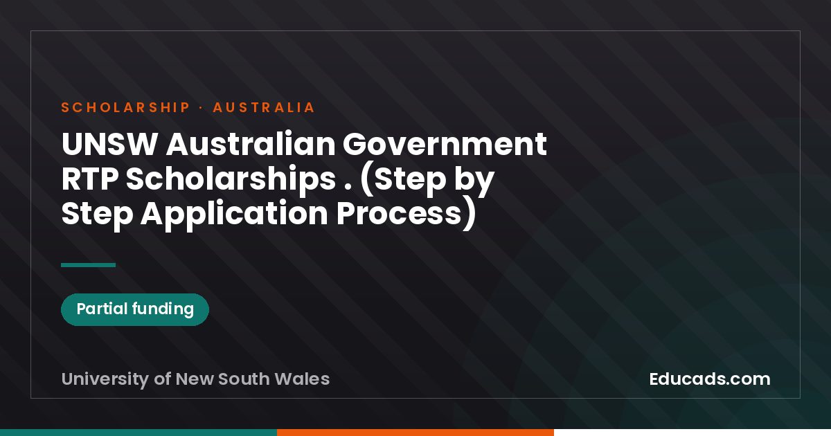UNSW Australian Government RTP Scholarships . (Step by Step Application Process) scholarship