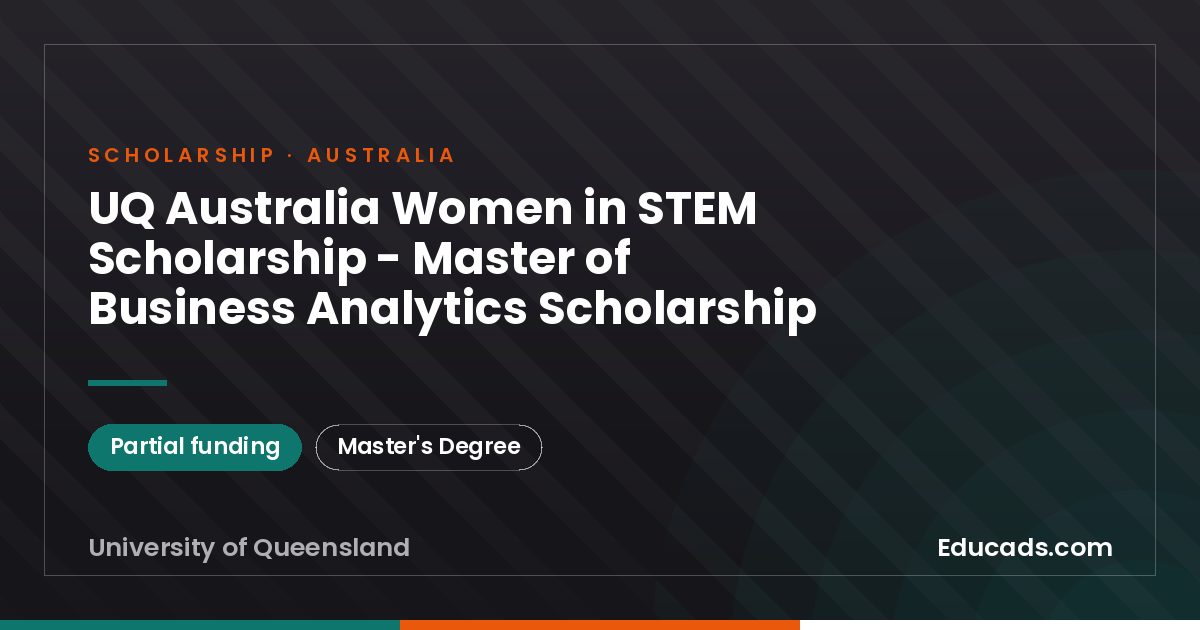 UQ Australia Women in STEM Scholarship - Master of Business Analytics Scholarship scholarship