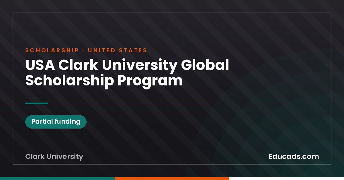 USA Clark University Global Scholarship Program scholarship