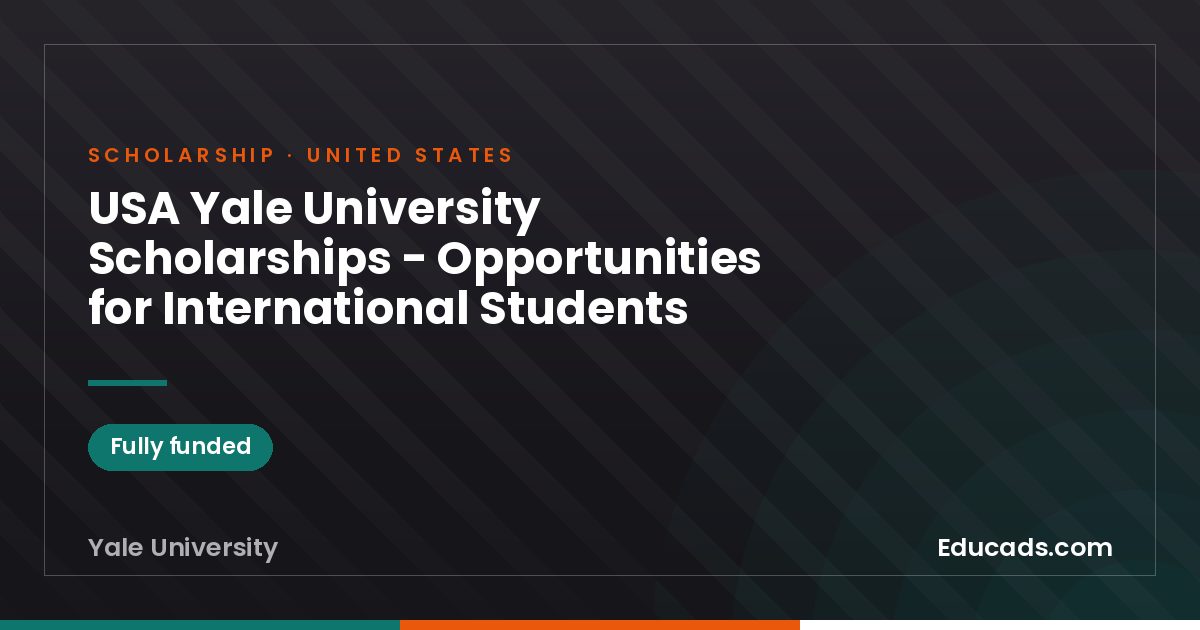 USA Yale University Scholarships - Opportunities for International Students scholarship