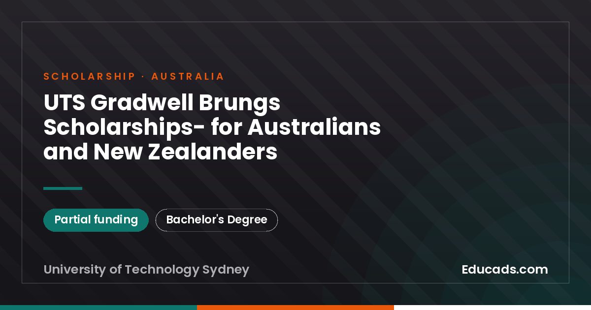 UTS Gradwell Brungs Scholarships- for Australians and New Zealanders scholarship