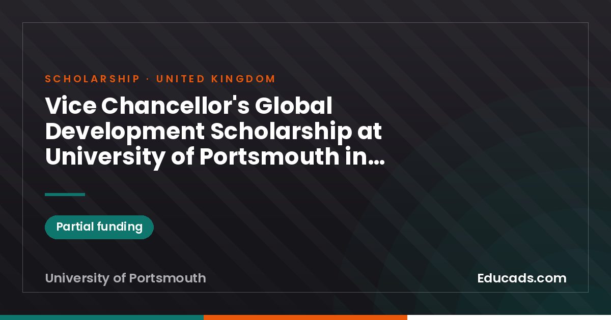 Vice Chancellor's Global Development Scholarship at University of Portsmouth in England scholarship