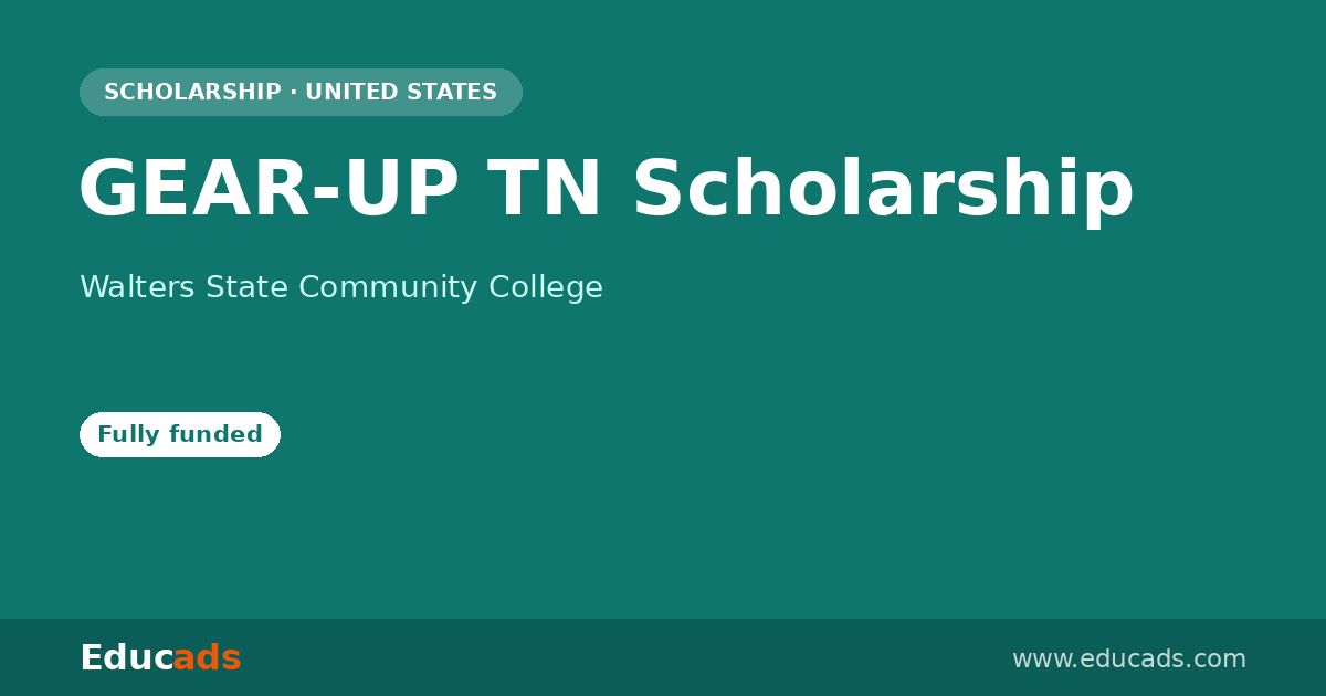 GEAR-UP TN Scholarship scholarship