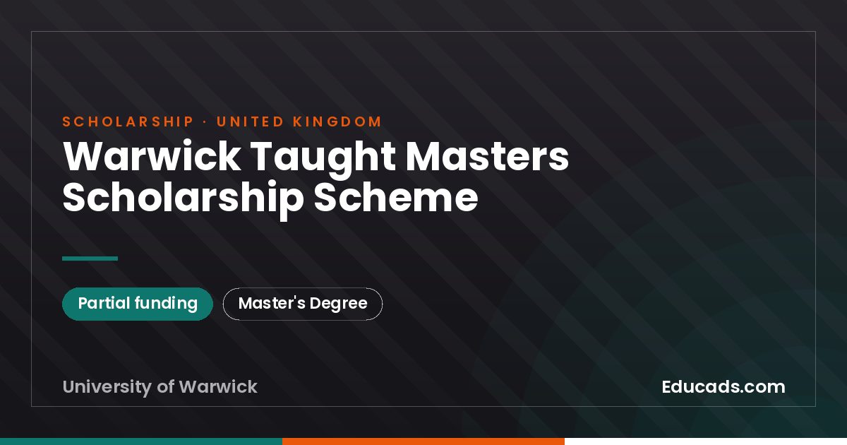Warwick Taught Masters Scholarship Scheme scholarship