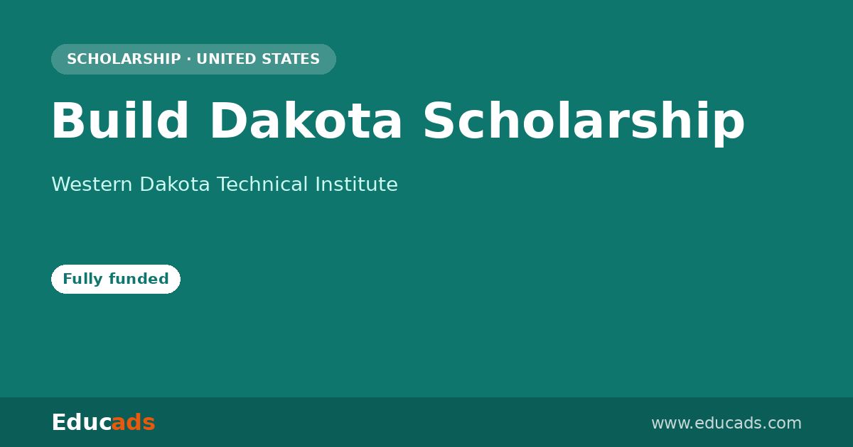 Build Dakota Scholarship scholarship