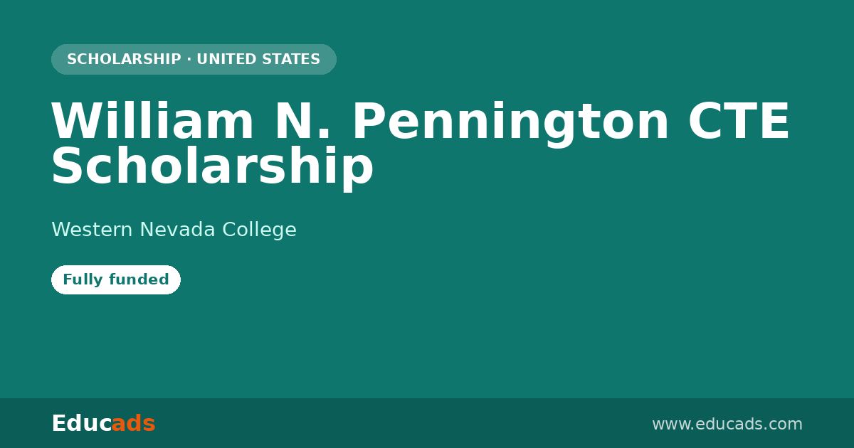 William N. Pennington CTE Scholarship scholarship