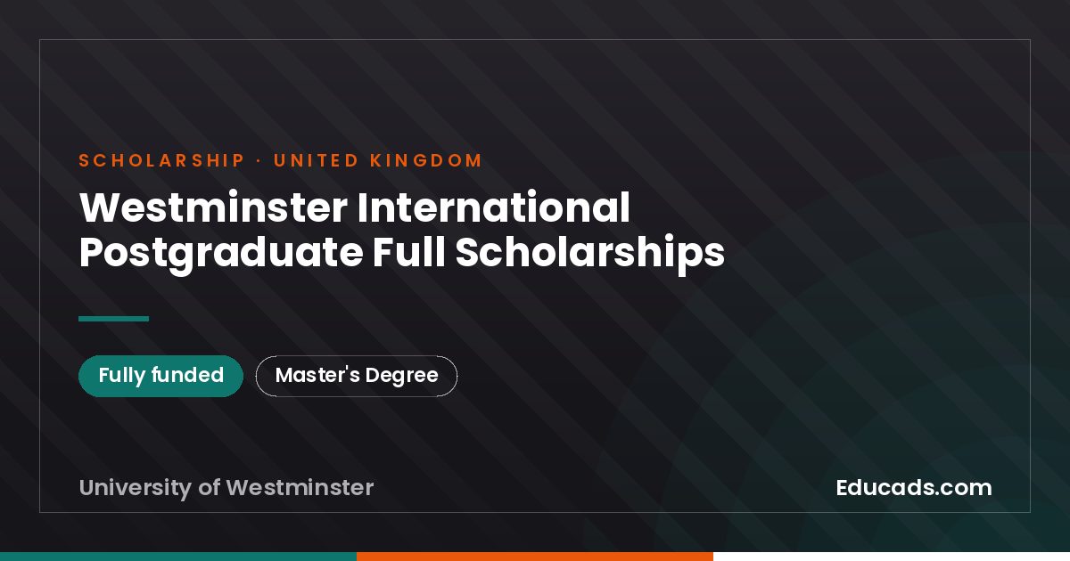 Westminster International Postgraduate Full Scholarships scholarship