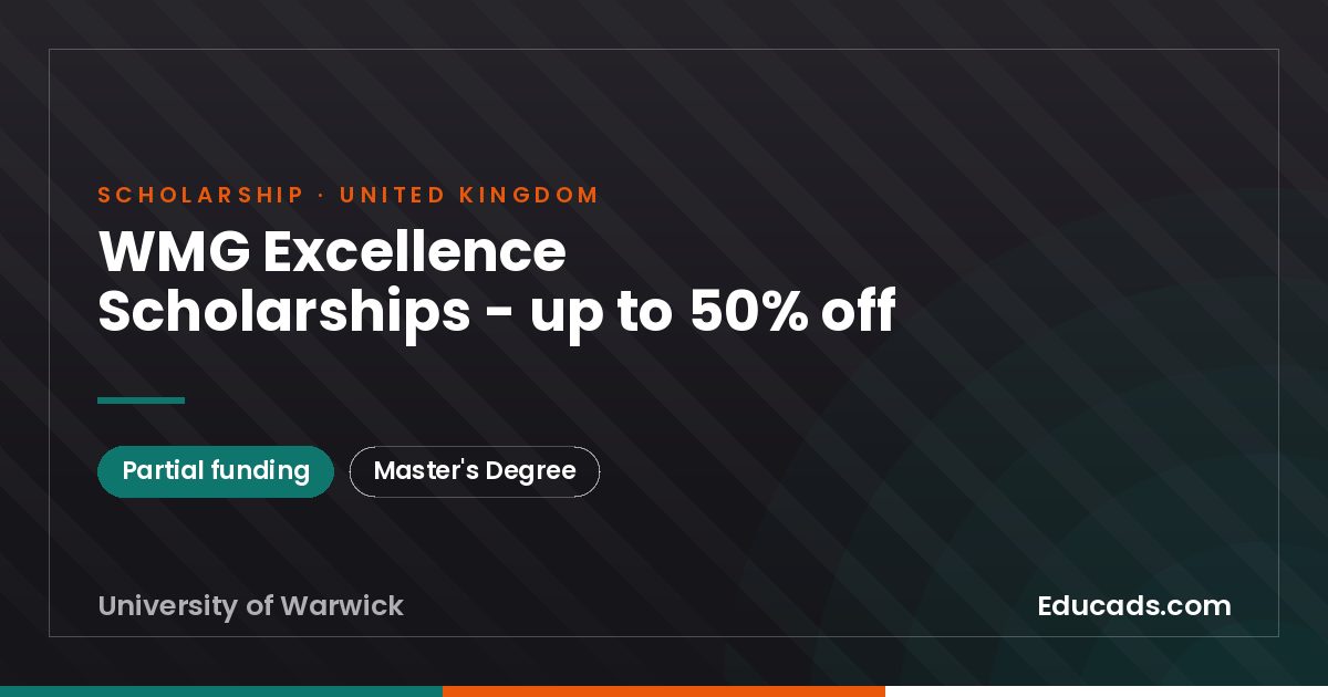 WMG Excellence Scholarships - up to 50% off scholarship