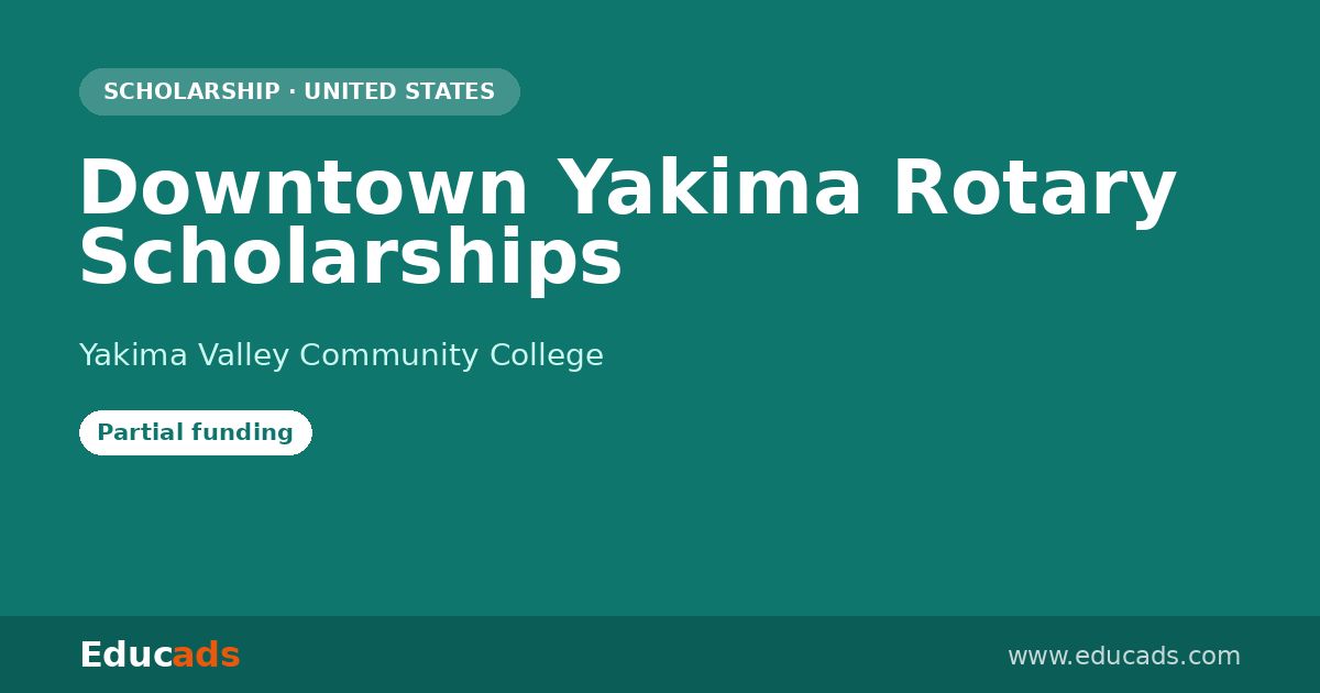 Downtown Yakima Rotary Scholarships scholarship