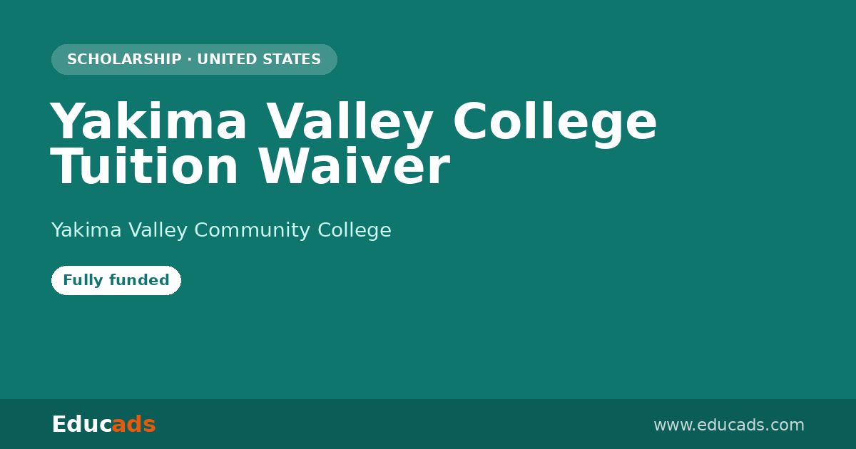 Yakima Valley College Tuition Waiver scholarship
