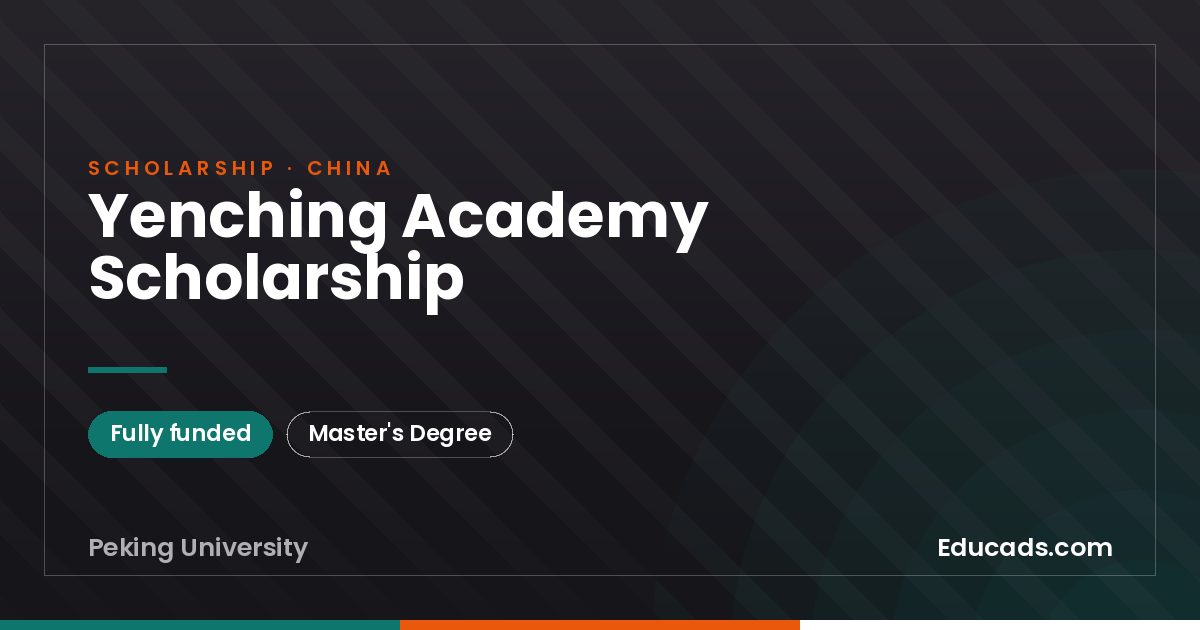 Yenching Academy Scholarship scholarship