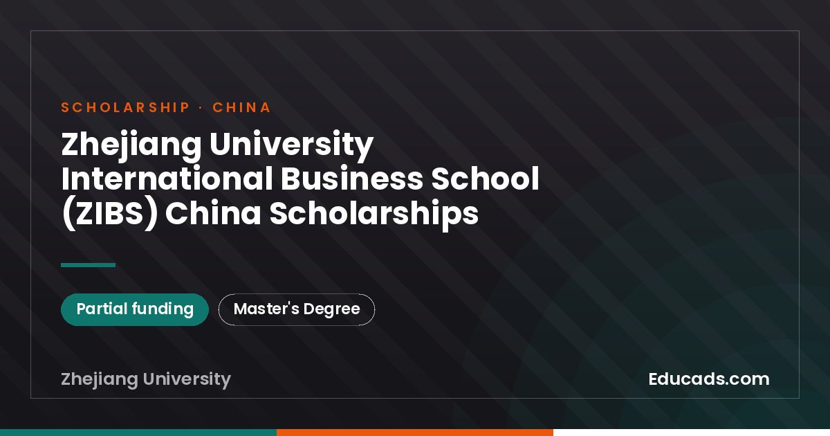 Zhejiang University International Business School (ZIBS) China Scholarships scholarship