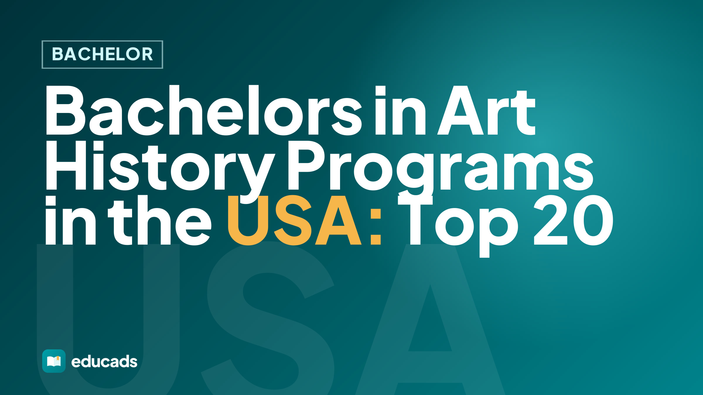 Bachelors in Art History Programs in the USA: Top 20