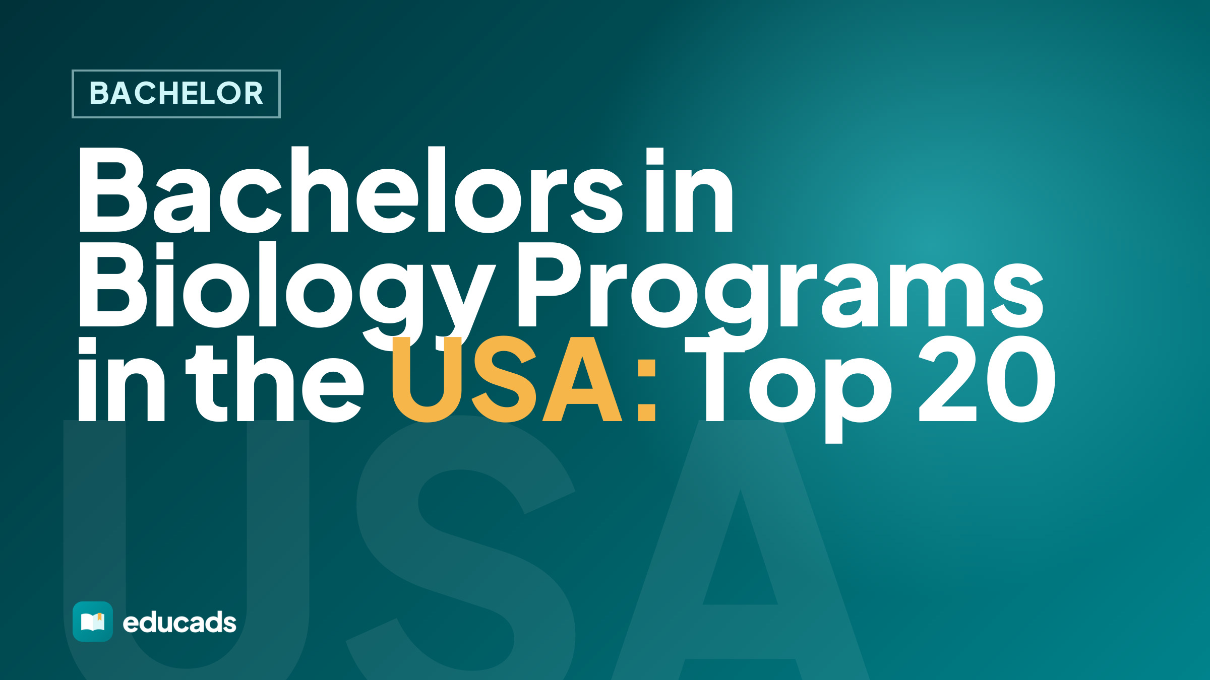 Bachelors in Biology Programs in the USA: Top 20