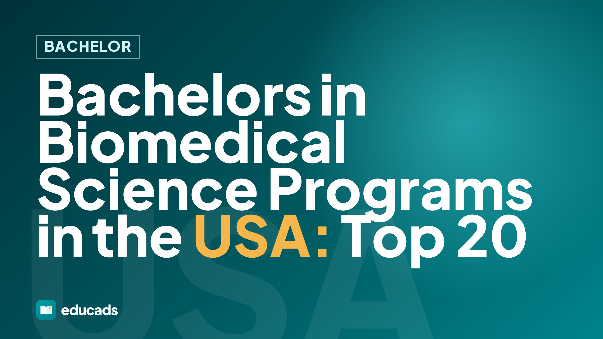 Bachelors in Biomedical Science Programs in the USA: Top 20