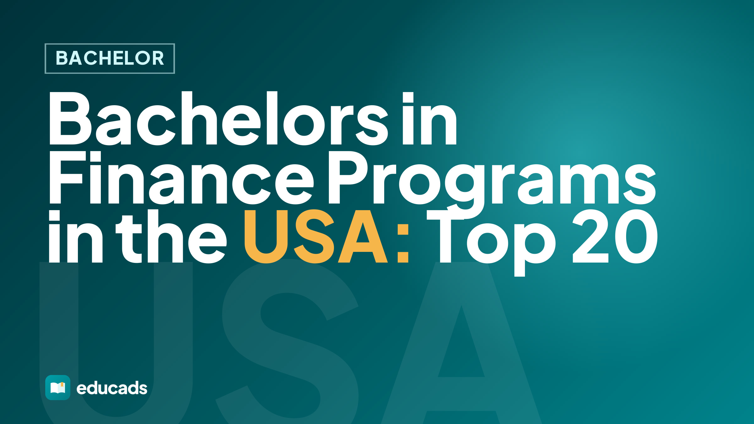 Bachelors in Finance Programs in the USA: Top 20