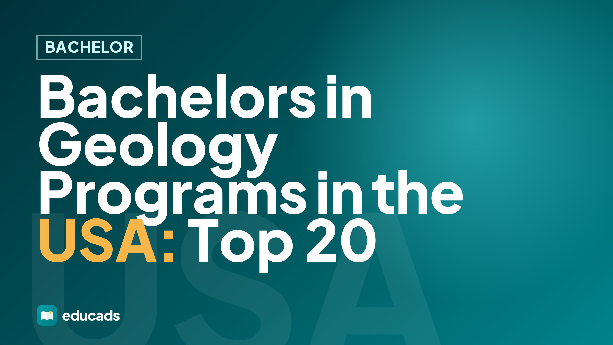 Bachelors in Geology Programs in the USA: Top 20