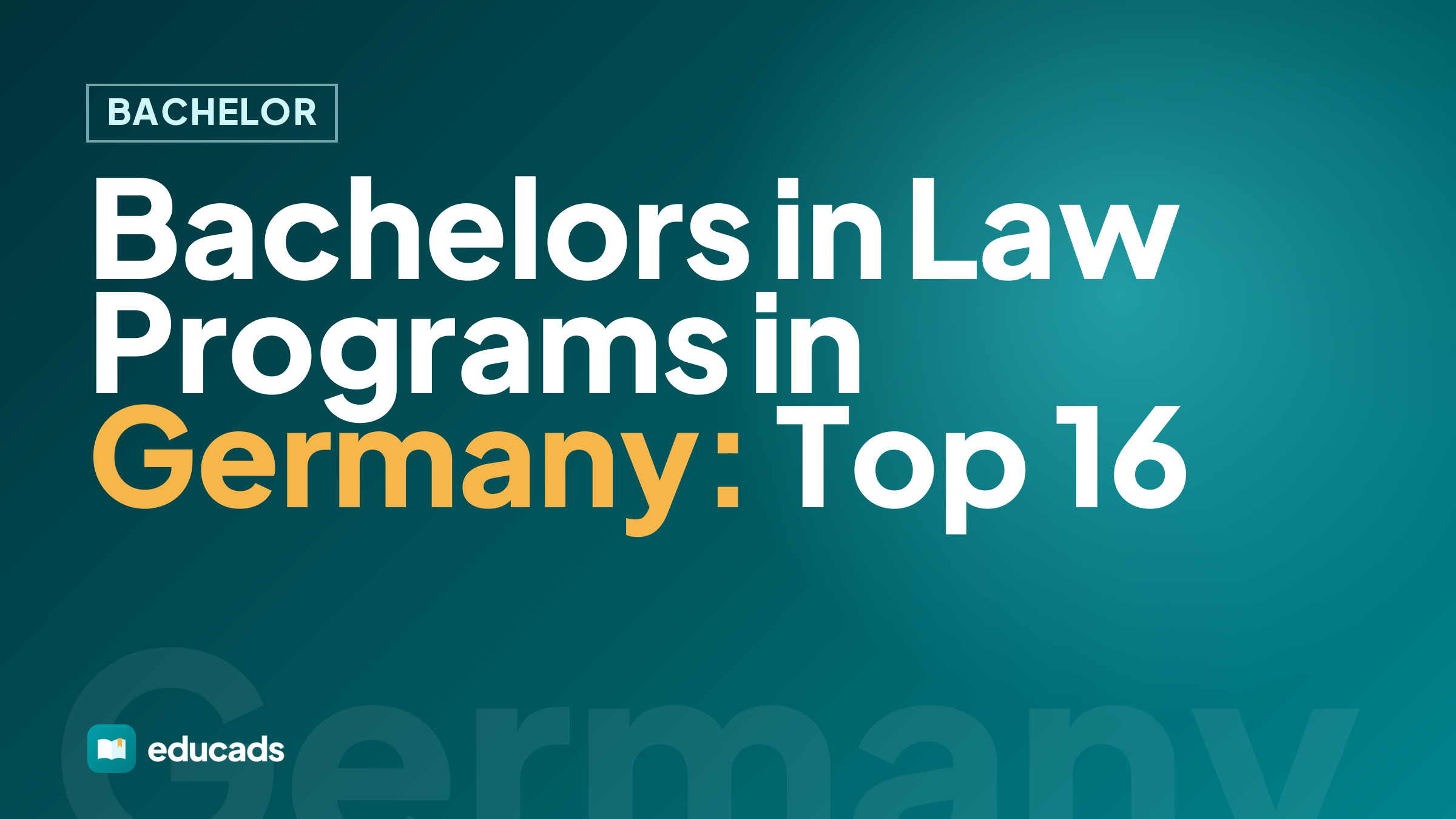 Bachelors in Law Programs in Germany: Top 16