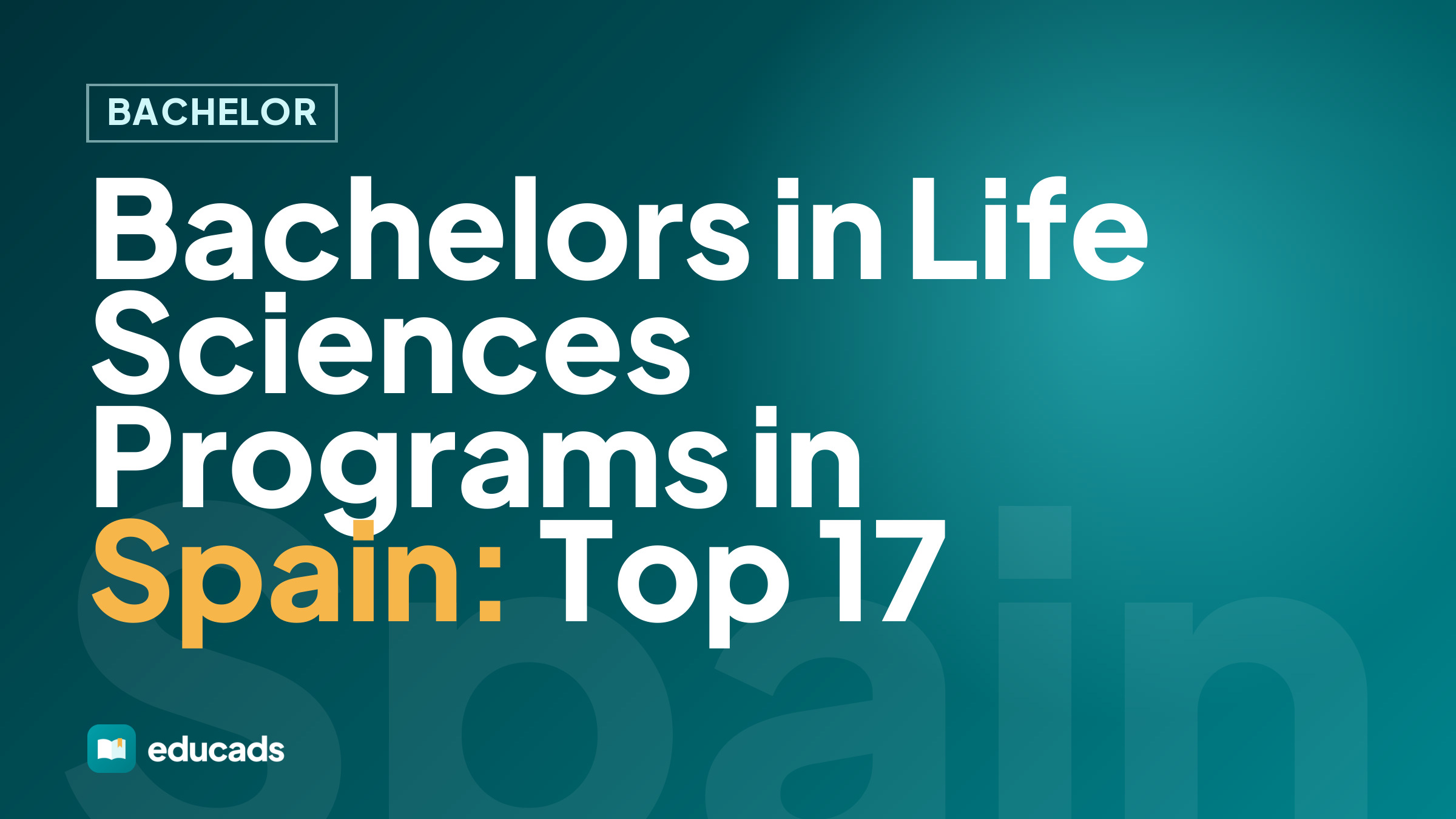 Bachelors in Life Sciences Programs in Spain: Top 17